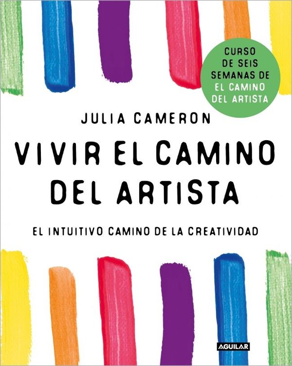 Portada Vivir El Camino del Artista Julia Cameron